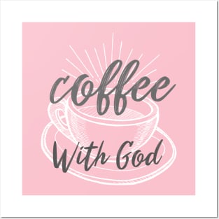 Coffee With God Posters and Art